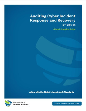 GTAG: Auditing Cyber Incident Response and Recovery,  2nd Edition
